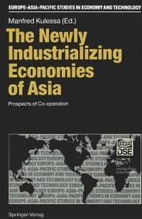 The Newly Industrializing Economies of Asia (eBook, PDF)