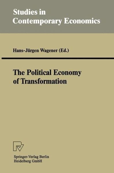 The Political Economy of Transformation (eBook, PDF) The Political Economy of Transformation (eBook, PDF)