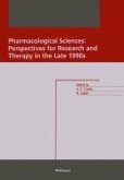 Pharmacological Sciences: Perspectives for Research and Therapy in the Late 1990s (eBook, PDF)