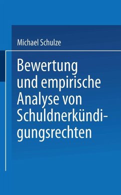 Bewertung und empirische Analyse von Schuldnerkündigungsrechten (eBook, PDF) Cover Bewertung und empirische Analyse von Schuldnerkündigungsrechten (eBook, PDF)