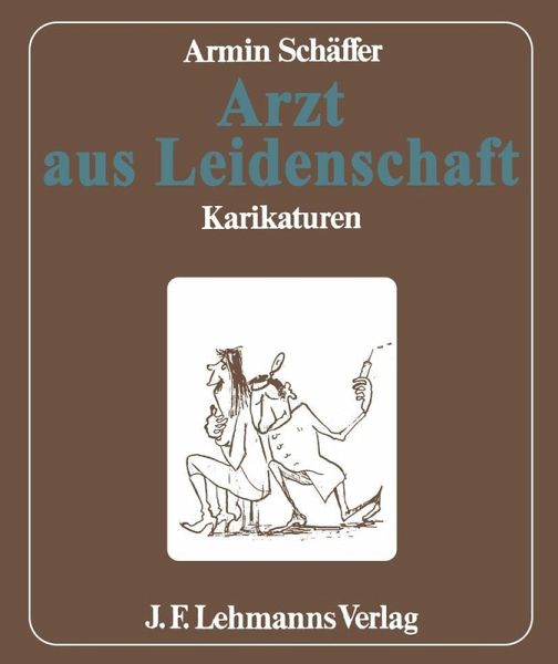 Arzt aus Leidenschaft (eBook, PDF) Arzt aus Leidenschaft (eBook, PDF)