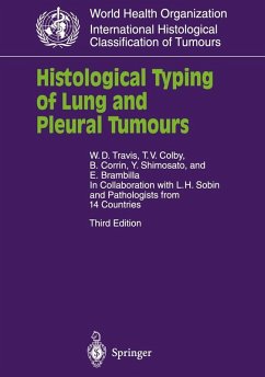 Histological Typing of Lung and Pleural Tumours (eBook, PDF) - Travis, W. D.; Colby, T. V.; Corrin, B.; Shimosato, Y.; Brambilla, E.