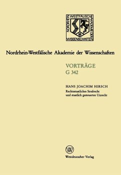 Cover Rechtsstaatliches Strafrecht und staatlich gesteuertes Unrecht (eBook, PDF)