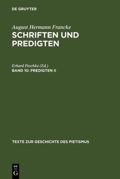 Schriften und Predigten 10. Predigten II (eBook, PDF) - Francke, August Hermann; Peschke, Erhard