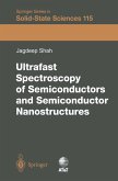 Ultrafast Spectroscopy of Semiconductors and Semiconductor Nanostructures (eBook, PDF)