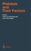 Platelets and Their Factors (eBook, PDF)