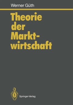 Theorie der Marktwirtschaft (eBook, PDF) - Güth, Werner