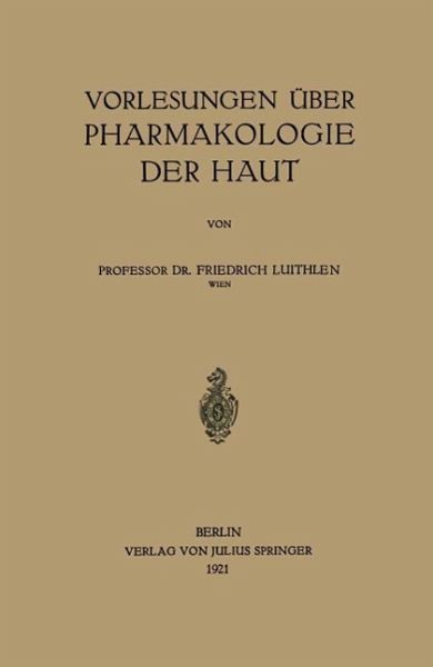 Vorlesungen über Pharmakologie der Haut (eBook, PDF)