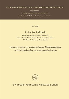 Untersuchungen zur kostenoptimalen Dimensionierung von Werkstückpuffern in Maschinenfließreihen (eBook, PDF) - Groß-Hardt, Ernst
