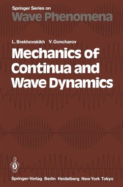 Mechanics of Continua and Wave Dynamics (eBook, PDF) - Brekhovskikh, L.; Goncharov, V.