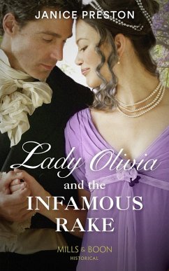 Lady Olivia And The Infamous Rake (The Beauchamp Heirs, Book 1) (Mills & Boon Historical) (eBook, ePUB) - Preston, Janice