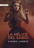 La hélice del sabio (eBook, ePUB)