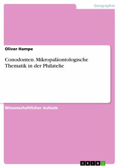 Conodonten. Mikropaläontologische Thematik in der Philatelie (eBook, PDF) - Hampe, Oliver