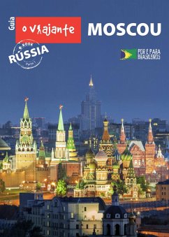 Guia O Viajante: Moscou (eBook, ePUB) - Asnis, Zizo