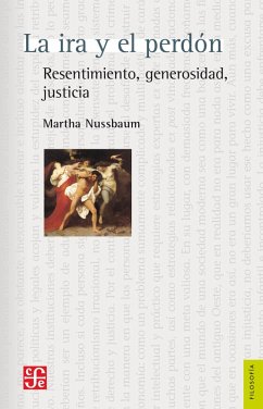 La ira y el perdón (eBook, ePUB) - Nussbaum, Martha C.