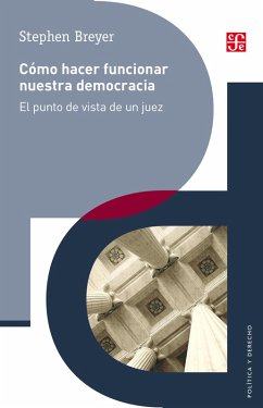 Co´mo hacer funcionar nuestra democracia (eBook, ePUB) - Breyer, Stephen