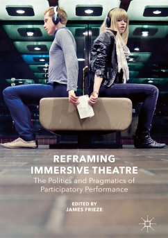 Reframing Immersive Theatre (eBook, PDF)