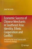 Economic Success of Chinese Merchants in Southeast Asia (eBook, PDF) Economic Success of Chinese Merchants in Southeast Asia (eBook, PDF)