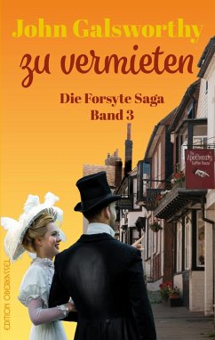 Zu Vermieten / Die Forsyte Saga Bd.3 (eBook, ePUB) - Galsworthy, John