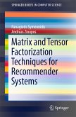 Matrix and Tensor Factorization Techniques for Recommender Systems (eBook, PDF)