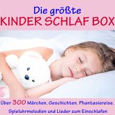 Die größte Kinder Schlaf Box (MP3-Download)