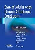 Care of Adults with Chronic Childhood Conditions (eBook, PDF)