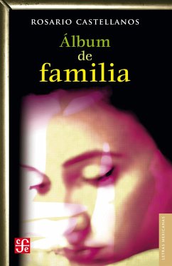 A´lbum de familia (eBook, ePUB) - Castellanos, Rosario