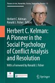 Herbert C. Kelman: A Pioneer in the Social Psychology of Conflict Analysis and Resolution (eBook, PDF)
