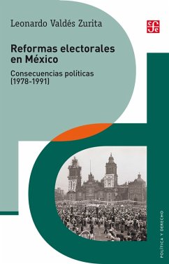 Reformas electorales en México (eBook, PDF) - Valdés Zurita, Leonardo