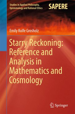 Starry Reckoning: Reference and Analysis in Mathematics and Cosmology (eBook, PDF) - Grosholz, Emily Rolfe