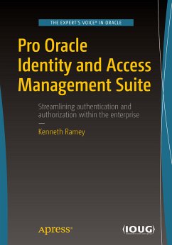 Pro Oracle Identity and Access Management Suite (eBook, PDF) - Ramey, Kenneth