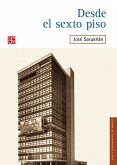 Desde el sexto piso (eBook, ePUB) Desde el sexto piso (eBook, ePUB)