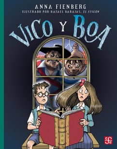 Vico y Boa (eBook, ePUB) - Frienberg, Ana