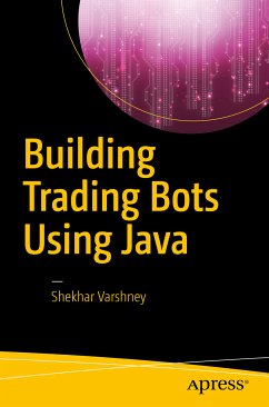 Building Trading Bots Using Java (eBook, PDF) - Varshney, Shekhar