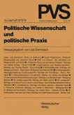 Politische Wissenschaft und politische Praxis (eBook, PDF)