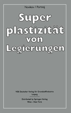 Superplastizität von Legierungen (eBook, PDF) - Novikov, Ilja K.; Portnoj, Vladimir K.