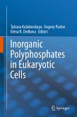 Inorganic Polyphosphates in Eukaryotic Cells (eBook, PDF)