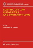 Control of Flow Instabilities and Unsteady Flows (eBook, PDF)