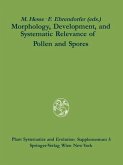 Morphology, Development, and Systematic Relevance of Pollen and Spores (eBook, PDF)