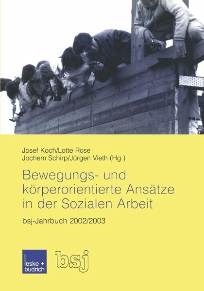 Bewegungs- und körperorientierte Ansätze in der Sozialen Arbeit (eBook, PDF)