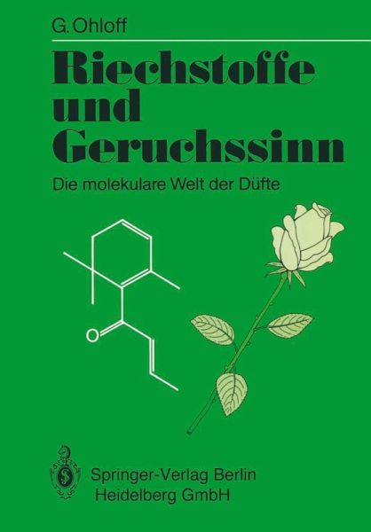 Riechstoffe und Geruchssinn (eBook, PDF) Riechstoffe und Geruchssinn (eBook, PDF)