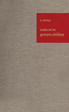 Études sur les Groupes Abéliens / Studies on Abelian Groups (eBook, PDF)