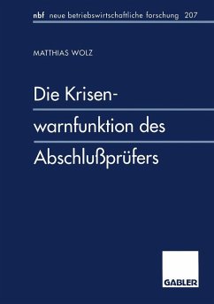 Die Krisenwarnfunktion des Abschlußprüfers (eBook, PDF) - Wolz, Matthias