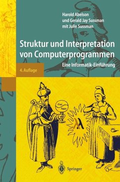 Struktur und Interpretation von Computerprogrammen (eBook, PDF) - Abelson, Harold; Sussman, Gerald Jay