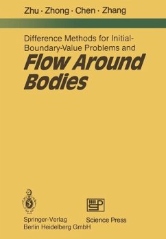 Difference Methods for Initial-Boundary-Value Problems and Flow Around Bodies (eBook, PDF) - Zhu, You-Lan; Zhong, Xi-Chang; Chen, Bing-Mu; Zhang, Zuo-Min
