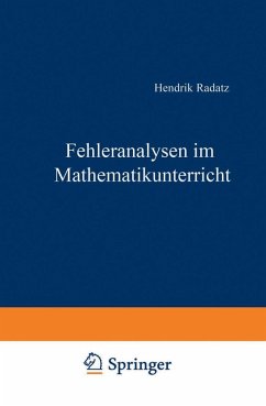 Fehleranalysen im Mathematikunterricht (eBook, PDF) - Radatz, Hendrik