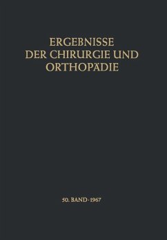 Ergebnisse der Chirurgie und Orthopädie (eBook, PDF) - Bauer, Karl Heinrich; Brunner, Alfred