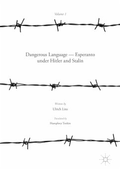 Dangerous Language — Esperanto under Hitler and Stalin (eBook, PDF)