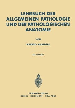 Lehrbuch der allgemeinen Pathologie und der pathologischen Anatomie (eBook, PDF) - Hamperl, Herwig