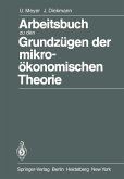 Arbeitsbuch zu den Grundzügen der mikroökonomischen Theorie (eBook, PDF)